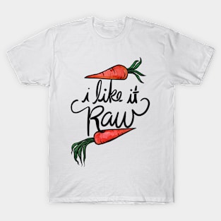 I Like It Raw Carrots T-Shirt